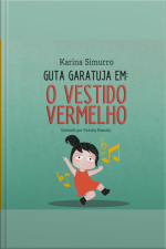 Guta Garatuja Em: O Vestido Vermelho