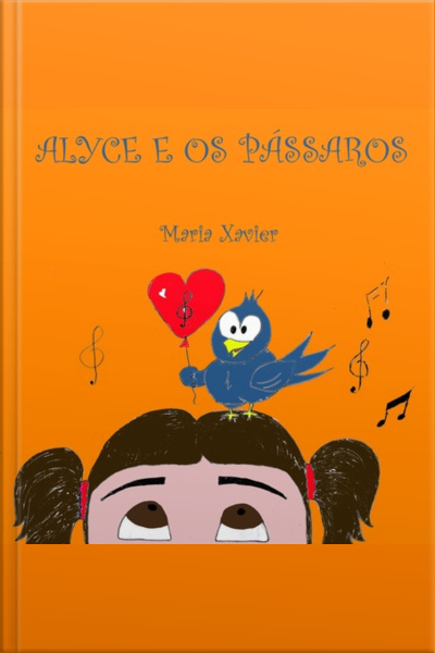 Alyce E Os Pássaros