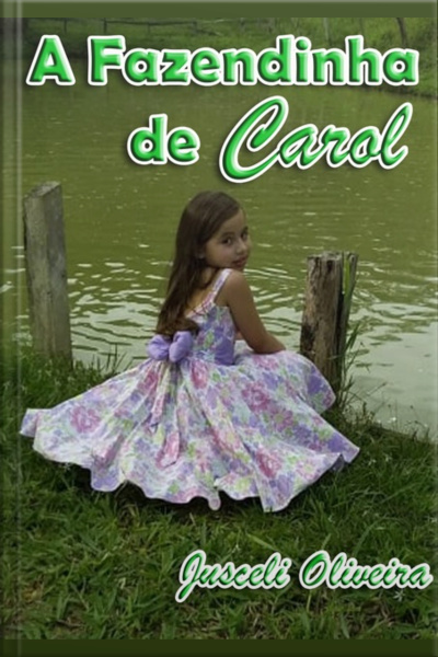 A Fazendinha Da Carol