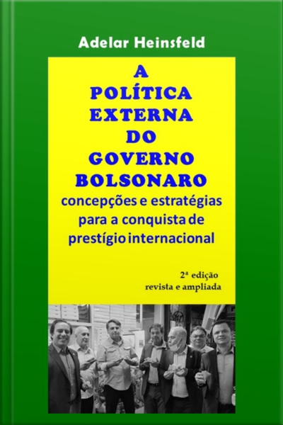A Política Externa Do Governo Bolsonaro