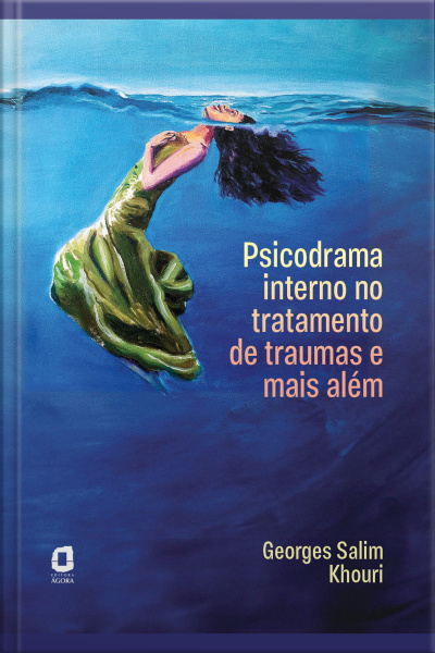 Psicodrama Interno No Tratamento De Traumas E Mais Além