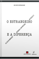 O Estrangeiro E A Diferença:: As Leis De Migração No Brasil E Em Portugal No Século 21