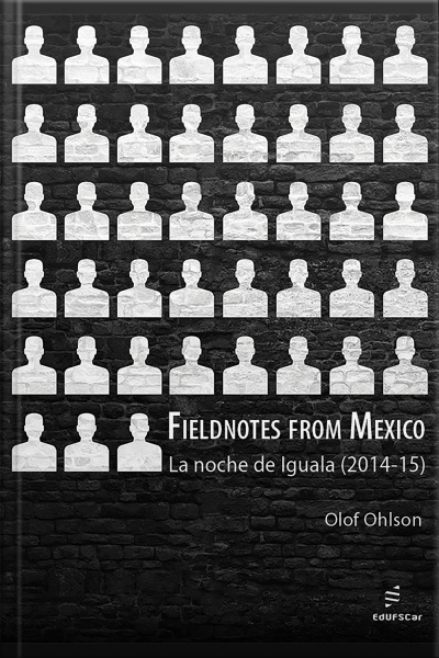 Fieldnotes From Mexico: La Noche De Iguala (2014-15)
