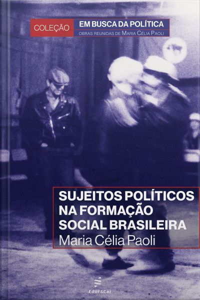Sujeitos Políticos Na Formação Social Brasileira