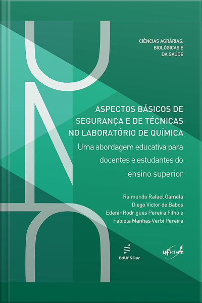 Aspectos Básicos De Segurança E De Técnicas No Laboratório De Química: Uma Abordagem Educativa Para Docentes E Estudantes Do Ensino Superior