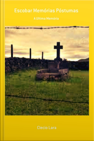 Escobar Memórias Póstumas