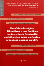 Memórias Das Ações Afirmativas E Das Políticas De Assistência Estudantis:: Contribuições Sobre Contextos, Processos E Ações Na Uerj