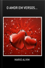 O Amor Em Versos...