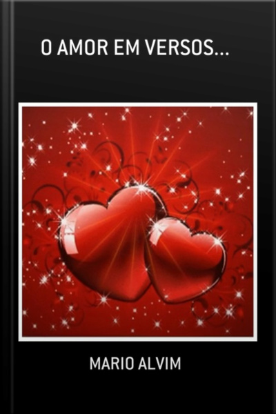 O Amor Em Versos...