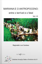 Mariana E O Antropoceno:: Entre O Terrível E O Fatal - Volume Iii