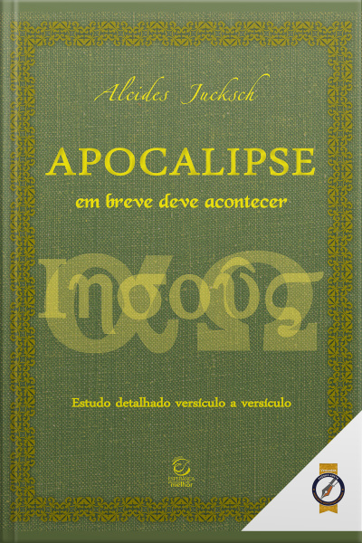 Apocalipse: Em Breve Deve Acontecer - Ebook: Em Breve Deve Acontecer