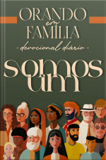 Orando Em Família 2024 - Volume 26 - Ebook: Somos Um