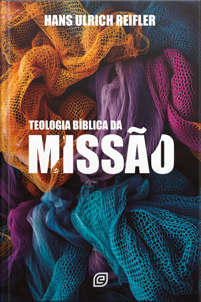 Teologia Bíblica Da Missão - Ebook