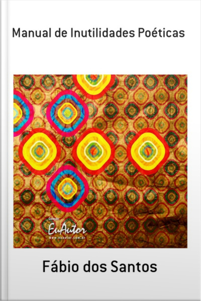 Manual De Inutilidades Poéticas