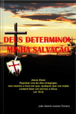 Deus Determinou Minha Salvação