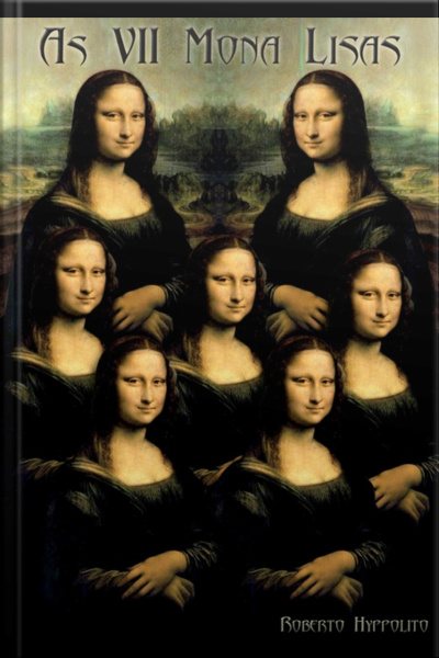 As Vii Mona Lisas