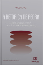 A Retórica De Pedra: Um Traço Da Poesia De João Cabral De Melo Neto
