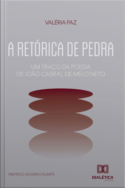 A Retórica De Pedra: Um Traço Da Poesia De João Cabral De Melo Neto
