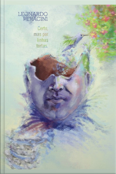 Certo, Mas Por Linhas Tortas