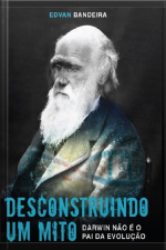 Desconstruindo Um Mito