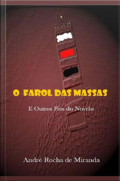 O Farol Das Massas