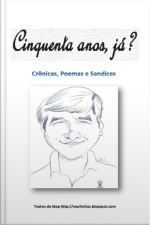 Cinquenta Anos, Já?