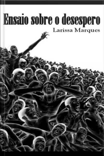 Ensaio Sobre O Desespero