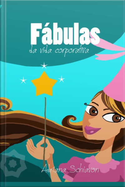 Fábulas Da Vida Corporativa
