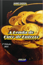A Lenda Do Ouro De Enterro