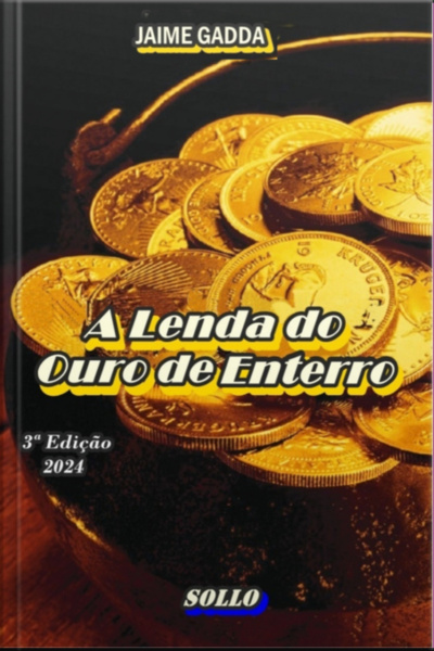 A Lenda Do Ouro De Enterro