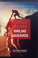 Discípulos Saudáveis, Igrejas Saudáveis