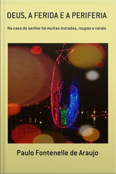 Deus, A Ferida E A Periferia