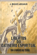 Libertos Do Cativeiro Espiritual