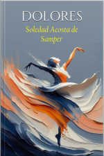 Dolores - Soledad Acosta De Samper