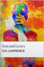 Sons And Lovers - D.h. Lawrence
