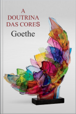 A Doutrina Das Cores - Goethe