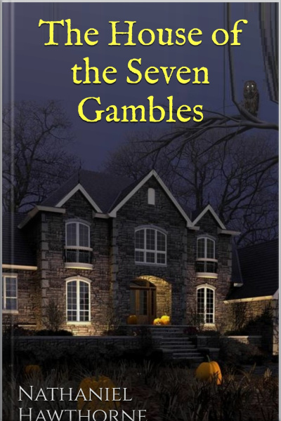 The House Of The Seven Gambles