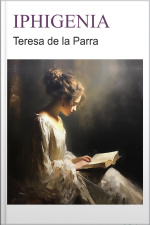 Iphigenia - Teresa De La Parra