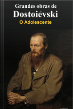 O Adolescente - Dostoiévski