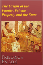 The Origin Of The Family, Private Property And The State