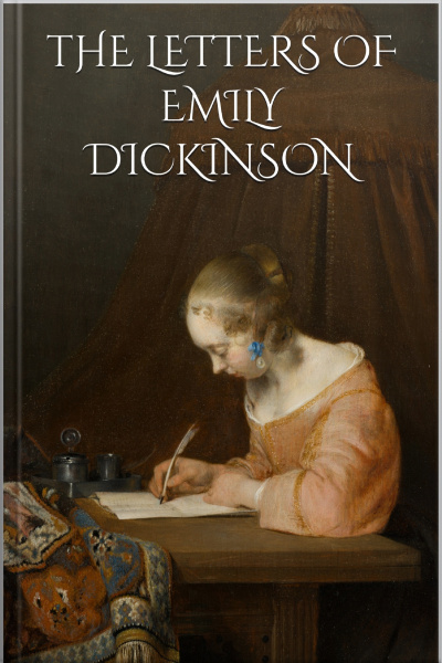 The Letters Of Emily Dickinson