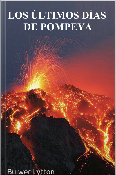 Los Últimos Días De Pompeya