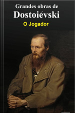O Jogador - Dostoiévski