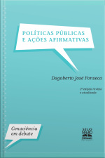 Políticas Públicas E Ações Afirmativas — Edição Revista E Atualizada