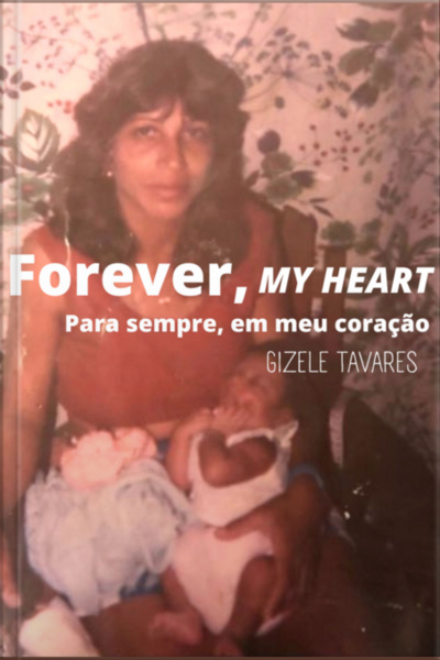 Forever, My Heart