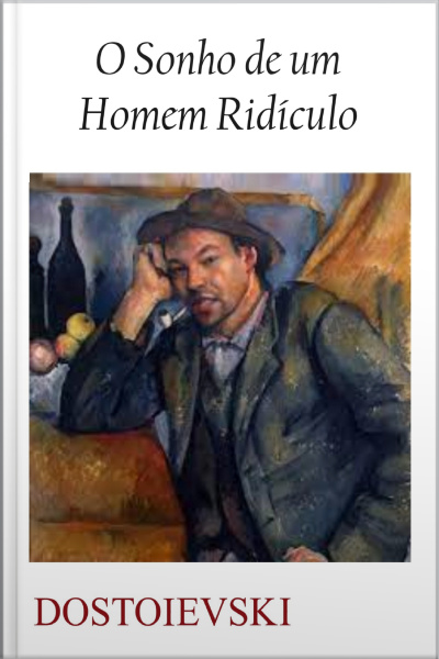 O Sonho De Um Homem Ridículo