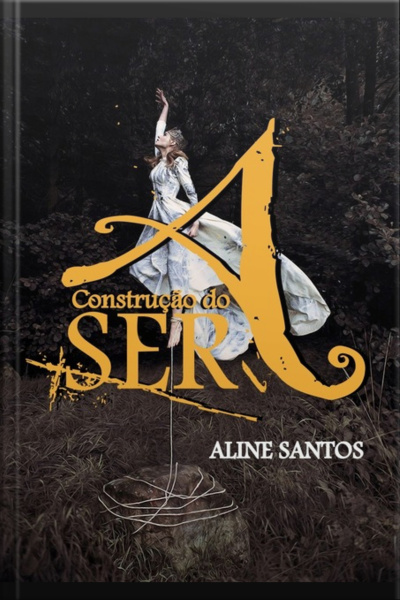 A Construção Do Ser