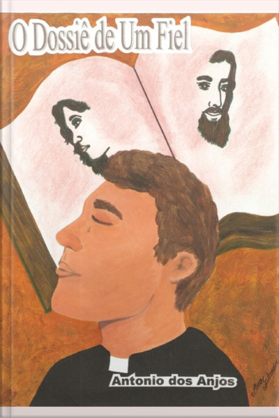 O Dossiê De Um Fiel