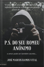 P.s. Do Seu Romeu Anônimo