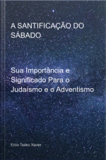 A Santificação Do Sábado